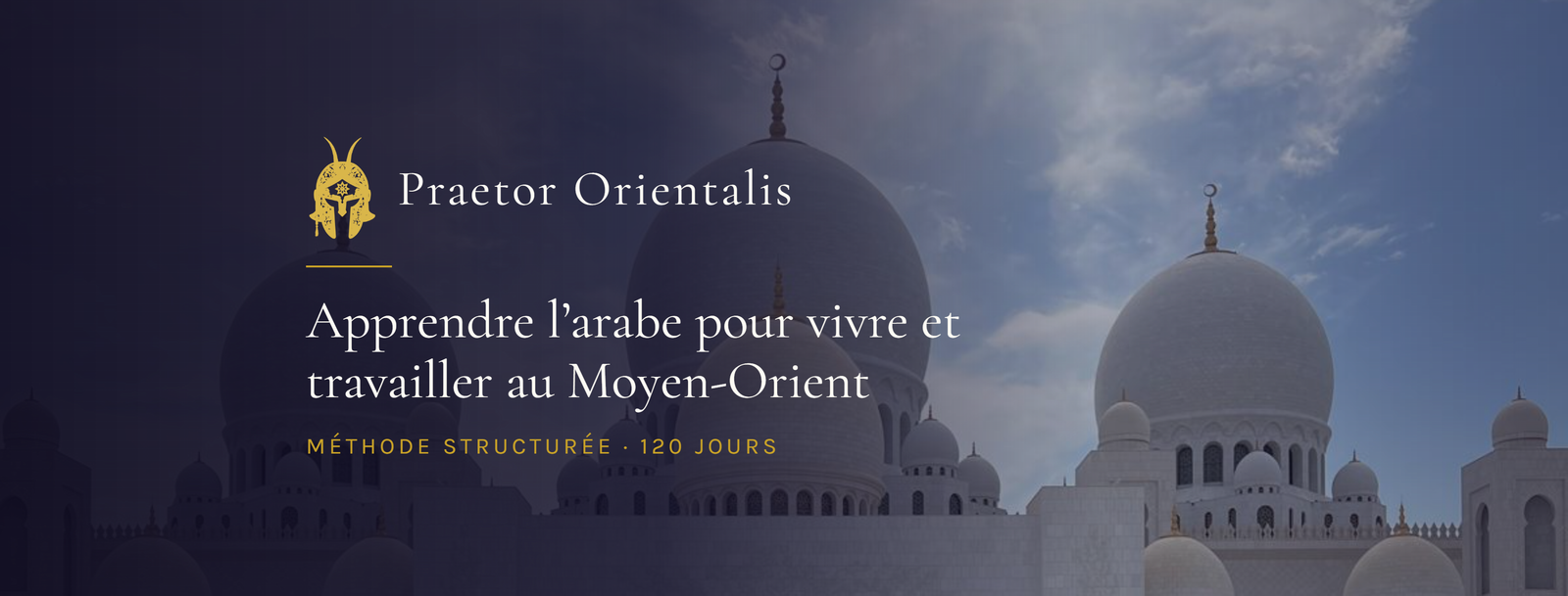 Praetor Orientalis — Apprendre l'arabe pour vivre et travailler au Moyen-Orient
